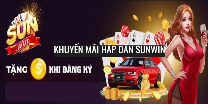 Tin tức khuyến mãi Sunwin hot nhất