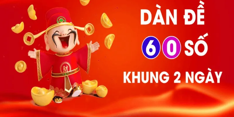 dàn đề 60 số khung 2 ngày