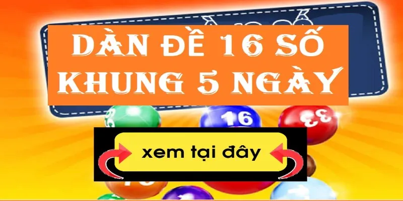 dàn đề 16 số khung 5 ngày